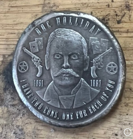 Doc Holiday Hand Poured Silver
